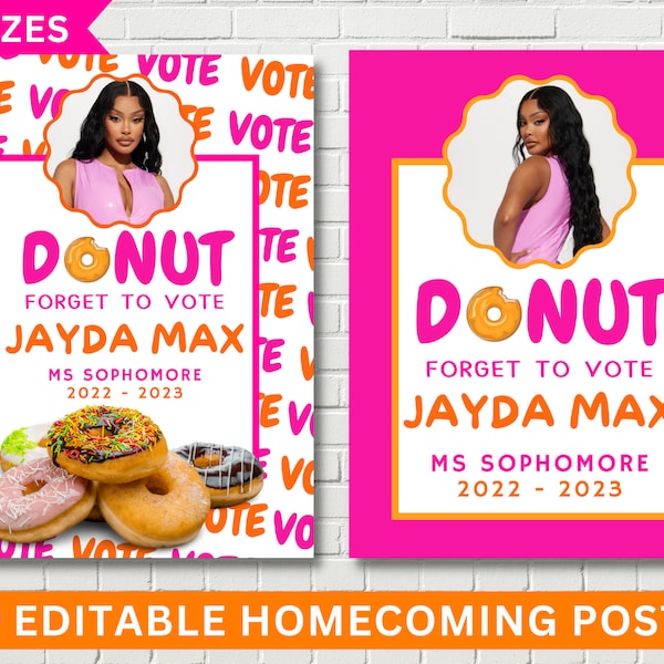 Donut forget to vote, Homecoming queen poster sign, class president, high School homecoming, vote for me, Edit and you print poster,vote for