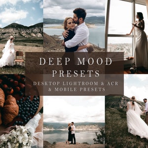 Deep Mood Presets - 7 Desktop Lightroom, Photoshop ACR and Mobile Presets, Lifestyle presets, Wedding Presets