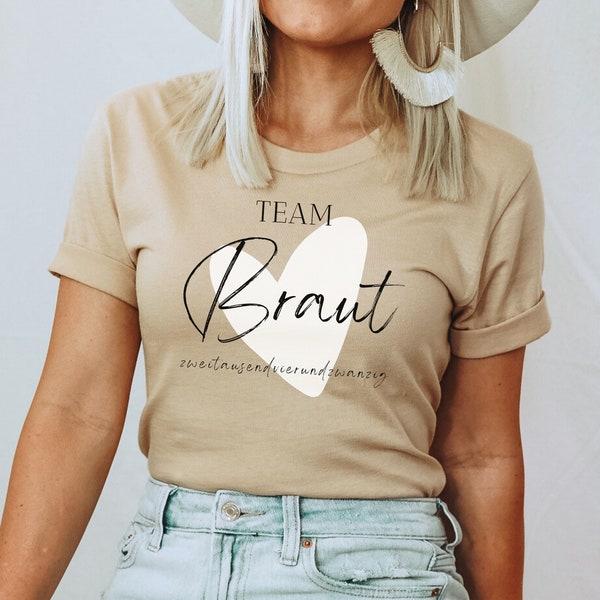 Braut T-Shirt beige JGA Herz, Junggesellenabschied, Lustiges lettering Geschenk für Braut, Team Braut, Ich sage JA, Hochzeit, Verlobung