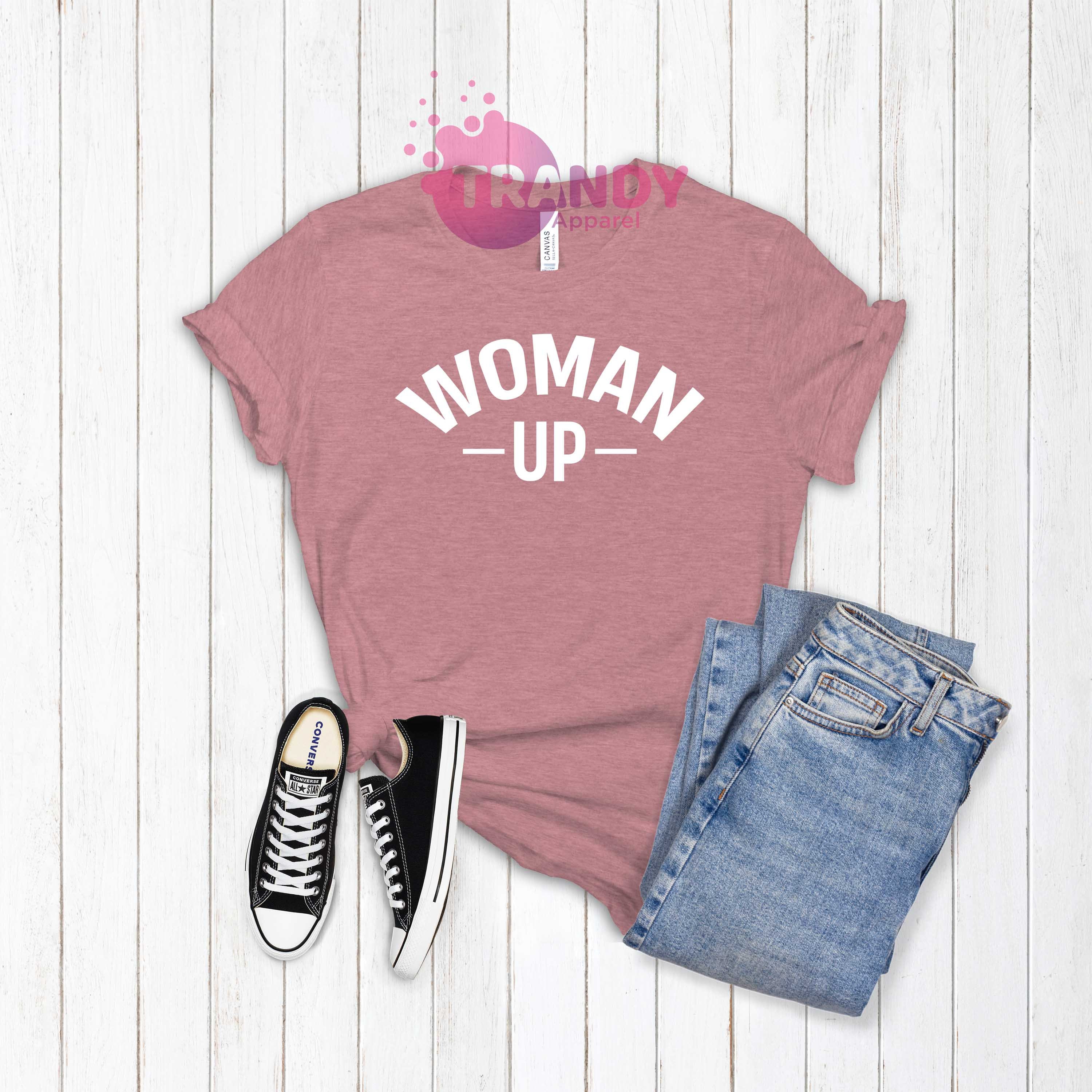 Discover Woman Up T-shirt, Women Empowerment, Motivational Shirt, Inspirational Shirt, Feminist T-shirt, Women's Day Gift, Women's Support Shirt