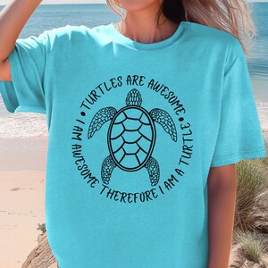 Turtles Are Awesome T-shirt, Turtle Lover, Save The Turtles, Marine Life Shirt, Beach Life Shirt, Summer Shirt, Ocean Life Shirt