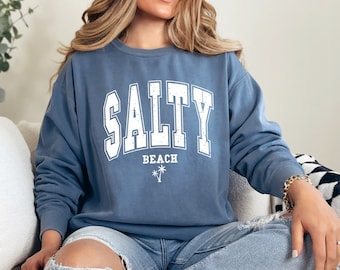 Cute Salty Sweatshirt, Salty Hoodie, Cute Beach Sweatshirt, Cute Beach Hoodie, Cute Summer Sweatshirt, Cute Summer Hoodie, Beachy Sweatshirt