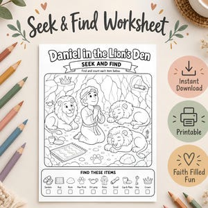 May include: A black and white Seek & Find worksheet titled Daniel in the Lion's Den. The activity page features a central illustration of a person kneeling among three lions in a cave, with a list of items to find and count at the bottom.