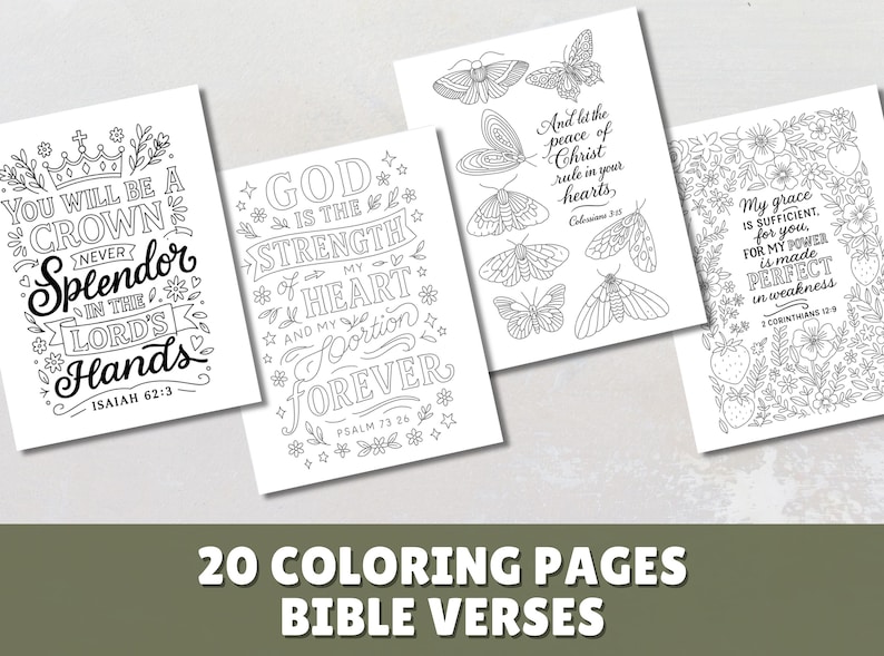 May include: Four white coloring pages with Bible verses and floral or butterfly illustrations. The pages include text from Isaiah 62:3, Psalm 73:26, and 2 Corinthians 12:9. The image also includes the text "20 COLORING PAGES BIBLE VERSES".