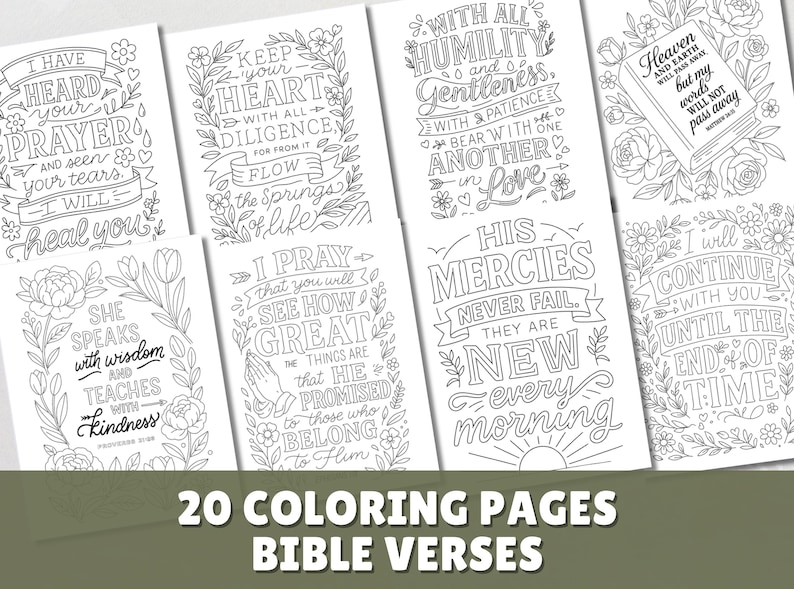 May include: A collection of 20 coloring pages featuring Bible verses. Each page displays a different inspirational quote in a decorative, hand-drawn style, surrounded by floral and botanical elements. The pages are in black and white.