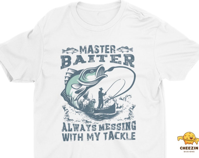 Mens Master Baiter Shirt, Fishing Gear, Fishing Dad Shirt, Rude Shirt Mens, Funny Fishing Shirt, Fishing Gift, Fathers Day Shirt