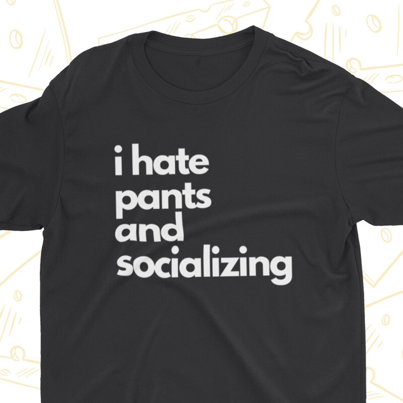 I Hate Pants - Etsy