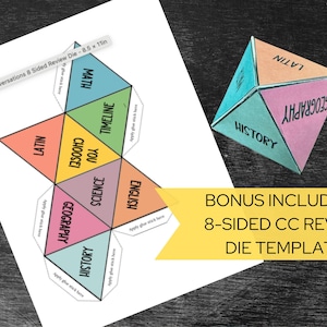 May include: An image of a papercraft 8-sided die with the words "History", "Geography", "Science", "English", "Latin", "Math", "Timeline", and "Choose You" printed on the sides. A flat template is also shown. The text "BONUS INCLUDED! 8-SIDED CC REVIEW DIE TEMPLATE" is also visible.