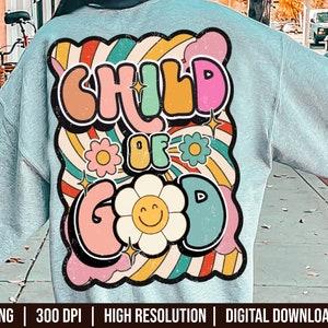 Christian PNG Design, Child Of God PNG, Trendy Christian Design Png, Retro Kids Shirt Design, Groovy Floral Quote, Trendy Girls Shirt Png