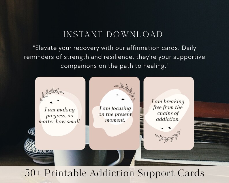 May include: Three printable affirmation cards with pink backgrounds and black text. The cards feature positive affirmations for recovery from addiction. The text on the cards reads: "I am making progress, no matter how small." "I am focusing on the present moment." "I am breaking free from the chains of addiction."
