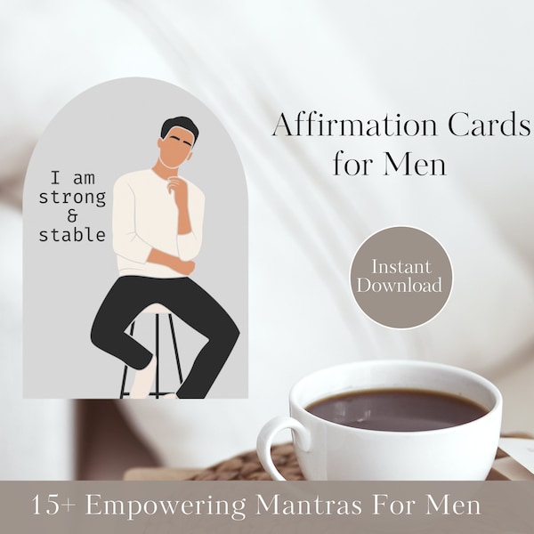 15+ Printable Affirmation Cards for Men's Wellness, Positive Affirmation Cards, Printable Self-Love Cards for Men, Positive Gifts for him