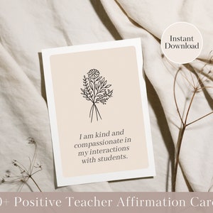 50 + Lehrer Affirmation druckbare Karten, zum ersten Mal Lehrer Ermutigung Karte, sofortiger Download, Lehrer Unterstützung Karten, Wertschätzung Geschenk