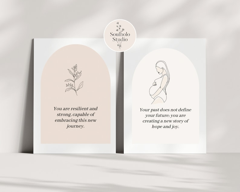May include: Two printable art prints with inspirational quotes about resilience and hope. The first print features a simple line drawing of a plant in an archway with a light pink background. The second print features a line drawing of a pregnant woman in an archway with a white background. The text on the first print reads "You are resilient and strong, capable of embracing this new journey." The text on the second print reads "Your past does not define your future: you are creating a new story of hope and joy."