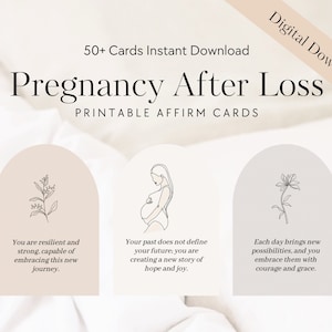 May include: A set of printable affirmation cards featuring illustrations and text. The cards are designed to support individuals navigating pregnancy after loss. The text on the cards includes phrases such as "You are resilient and strong" and "Each day brings new possibilities".