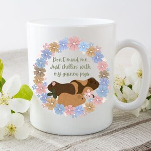 Guinea Pig Lovers Mug 11oz Ceramic Mug Gift for Guinea Pig Owner Funny Quote Just Chillin&#39; with My Guinea Pig
