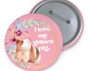 I Love My Guinea Pig Pink Pin Button for a Cavy Fan!