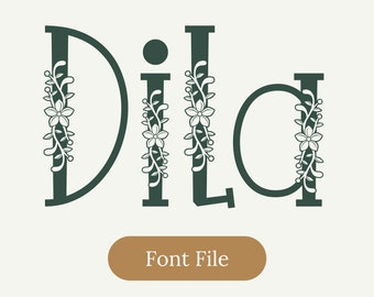 Dila, Floral Digital Font File  I  Modern Typeface for Instant Download, Commercial & Personal Use