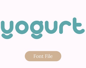 Yogurt Digital Font File  I  Modern Typeface for Instant Download, Commercial & Personal Use