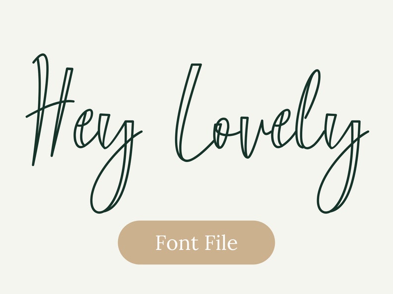 Hey Lovely Pretty Cursive Digital Font File I Modern Typeface for ...