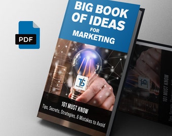 Big Book of Marketing Ideas | E-Book | By TS Media Group