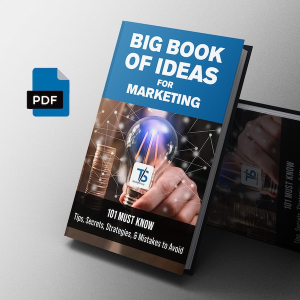 Big Book of Marketing Ideas | E-Book | By TS Media Group