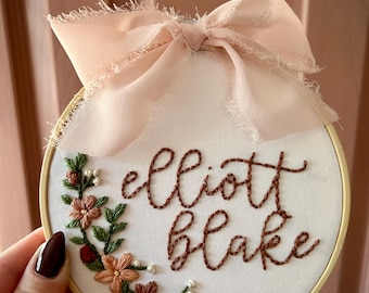 Hand Embroidered Name Hoop, Personalized Embroidery Hoop, Baby Name Announcement, Nursery Decor, Birth Announcement Sign, Baby Announcement