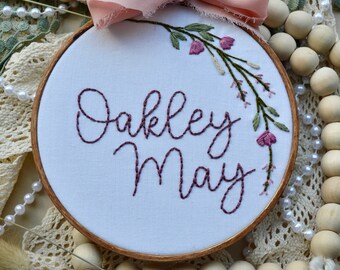 Hand Embroidered Name Hoop, Personalized Embroidery Hoop, Baby Name Announcement, Nursery Decor, Birth Announcement Sign, Baby Announcement