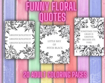 Funny Floral Quotes Adult Coloring Pages