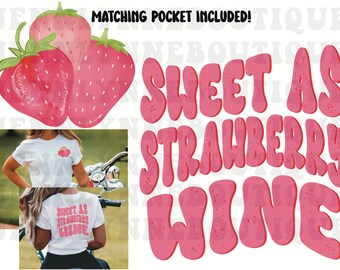 Zoet als Strawberry Wine PNG, Matching Front Strawberries Pocket, Strawberries Design. Lente PNG Print. Zomer design. Fruit ontwerpen.