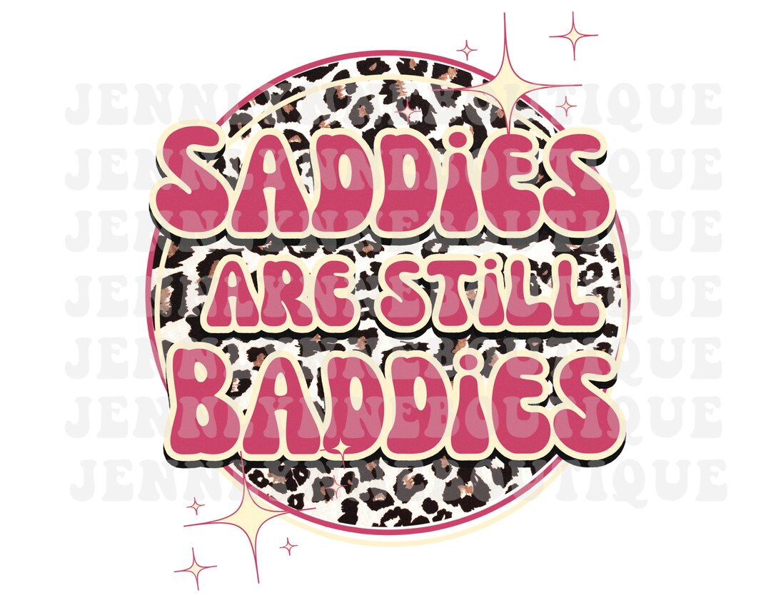 Saddies Are Still Baddies PNG File. Mental Health Depression. Etsy Canada
