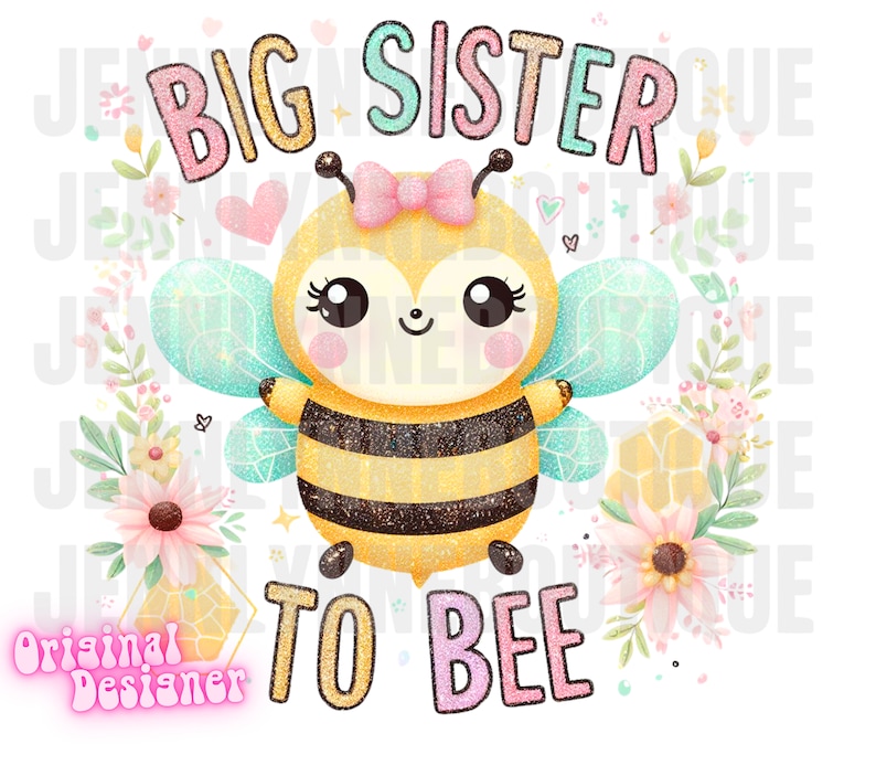 Big Sister to Bee PNG, Bees Print, Cute Bee, Big Sis, Sister to Be