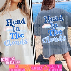 Head in the Clouds PNG, Cloud, Retro, Cute Sayings, Shirt Designs, Weather, Cloudy, Daydreamer, Aesthetic, Sky, Dreamy, Digital Download