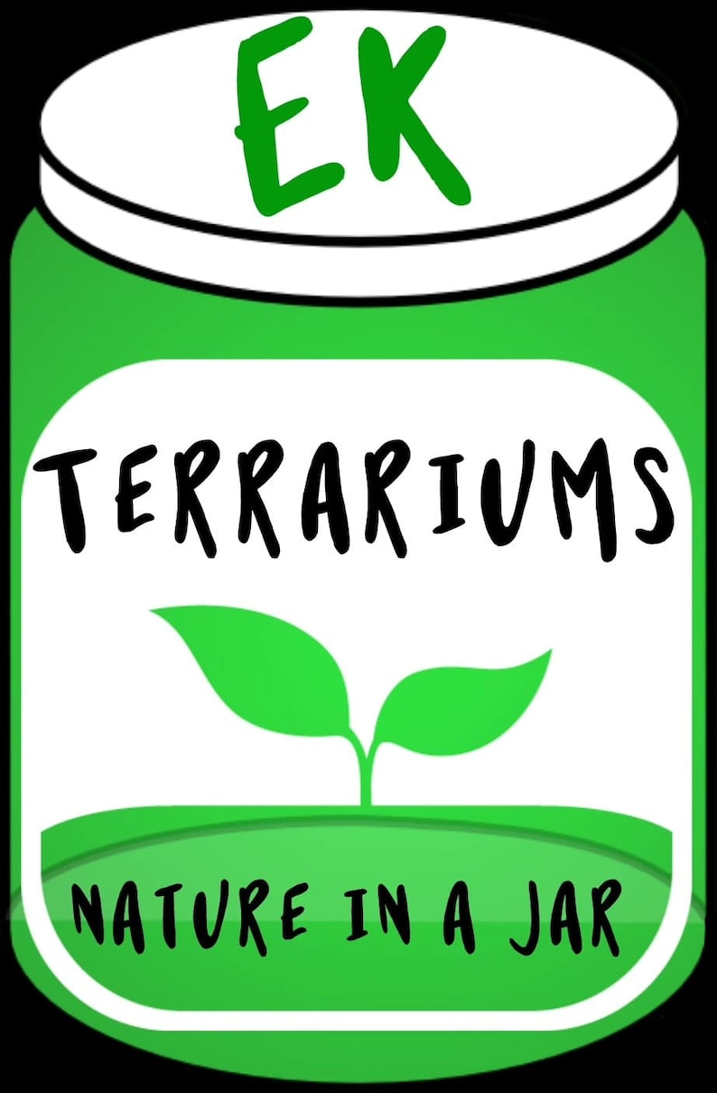 May include: A green glass jar with a white lid and a white label. The label says "EK TERRARIUMS NATURE IN A JAR". There is a green plant growing inside the jar.