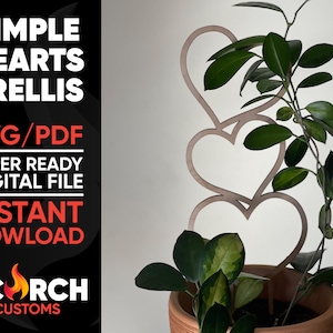 May include: A wooden trellis in the shape of three connected hearts, supporting a green plant in a terracotta pot. The text "SIMPLE HEARTS TRELLIS" is displayed in white, along with "SVG/PDF" and "INSTANT DOWNLOAD". The brand name "SCORCH CUSTOMS" is also visible.
