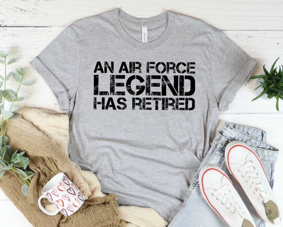 An Air Force Legend Has Retired Shirt Funny Retirement Shirt - Etsy