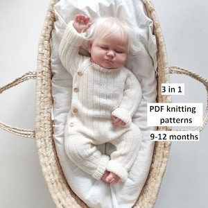 May include: A white knitted baby jumpsuit with button closures. The jumpsuit is in a wicker basket and the text "3 in 1 PDF knitting patterns 9-12 months" is visible.