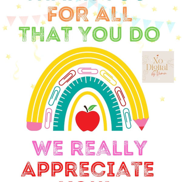 Teacher and Staff Thank You Sign - Thank you for all you do - Appreciation Week Sign - Digital file