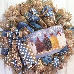 Chicken Farmhouse Wreath: Welcome to Our Coop, Burlap & Blue Ribbons