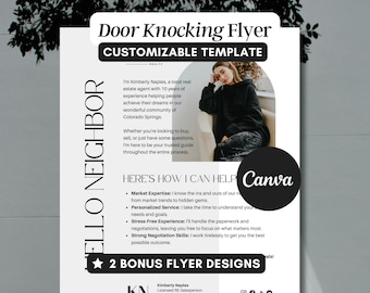 May include: A black and white flyer with the text "Door Knocking Flyer" and "Customizable Template" in a bold, sans-serif font. The flyer features a photo of a woman sitting in a chair, and the text "Hello Neighbor" in a large, bold font. The flyer also includes the text "Here's How I Can Help" and lists several services offered by a real estate agent. The flyer is designed to be used as a door hanger or flyer to promote real estate services.
