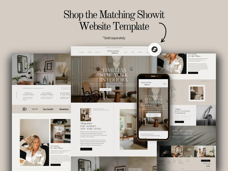 Pode incluir: Um design de modelo de site com uma paleta de cores neutras, mostrando layouts de design de interiores. A imagem inclui um smartphone exibindo o site em sua tela, com o texto "TIMELESS NEW YORK INTERIORS". O texto "Shop the Matching Showit Website Template" tamb&eacute;m &eacute; vis&iacute;vel.