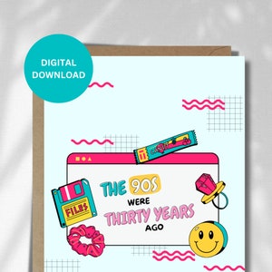 30e verjaardagskaart grappig verjaardagscadeau voor haar Afdrukbare kaart jaren 30 tijdperk retro verjaardag millennial jaren 90 kind nostalgie verjaardagskaart voor vriend