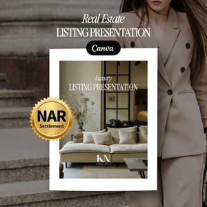 May include: A digital real estate listing presentation template featuring the text Real Estate LISTING PRESENTATION, Luxury LISTING PRESENTATION, and a gold seal with the text NAR Settlement. The design includes a photo of a beige sofa.