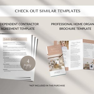 May include: A mockup of two printable templates: a four-page independent contractor agreement template and a professional home organizer brochure template. The text "CHECK OUT SIMILAR TEMPLATES" is at the top of the image. The text "*NOT INCLUDED IN THIS PURCHASE" is at the bottom of the image.
