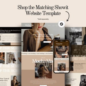May include: A website template design with a neutral color palette, featuring a phone mockup and various website page layouts. Text includes "Shop the Matching Showit Website Template" and "Mocha Mae".