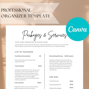 May include: A white and blue printable template for professional organizers. The template includes a list of packages and services for home organization, including free phone consultations, 3-hour sessions, 6-hour sessions, downsizing and moving services, and add-ons such as trash removal, moving assistance, and product purchases.