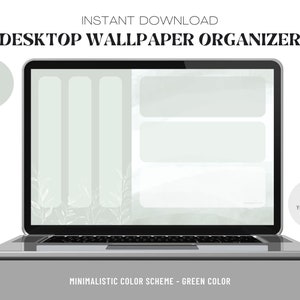 Desktop Wallpaper Organizer - Green Color Scheme - Minimal - Mac / Windows - JPG