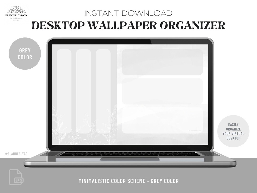 Desktop Wallpaper Organizer - Grey Color Scheme - Minimal - Mac