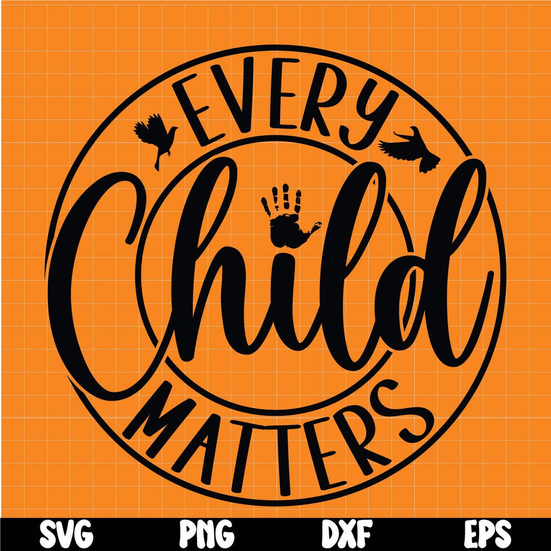 Every Child Matters SVG Orange Shirt Day Children School - Etsy Canada