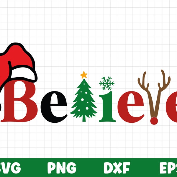 Believe Christmas SVG, Believe Svg, Christmas Svg, Believe in Christmas Svg, Winter Door Sign SVG Instant Download