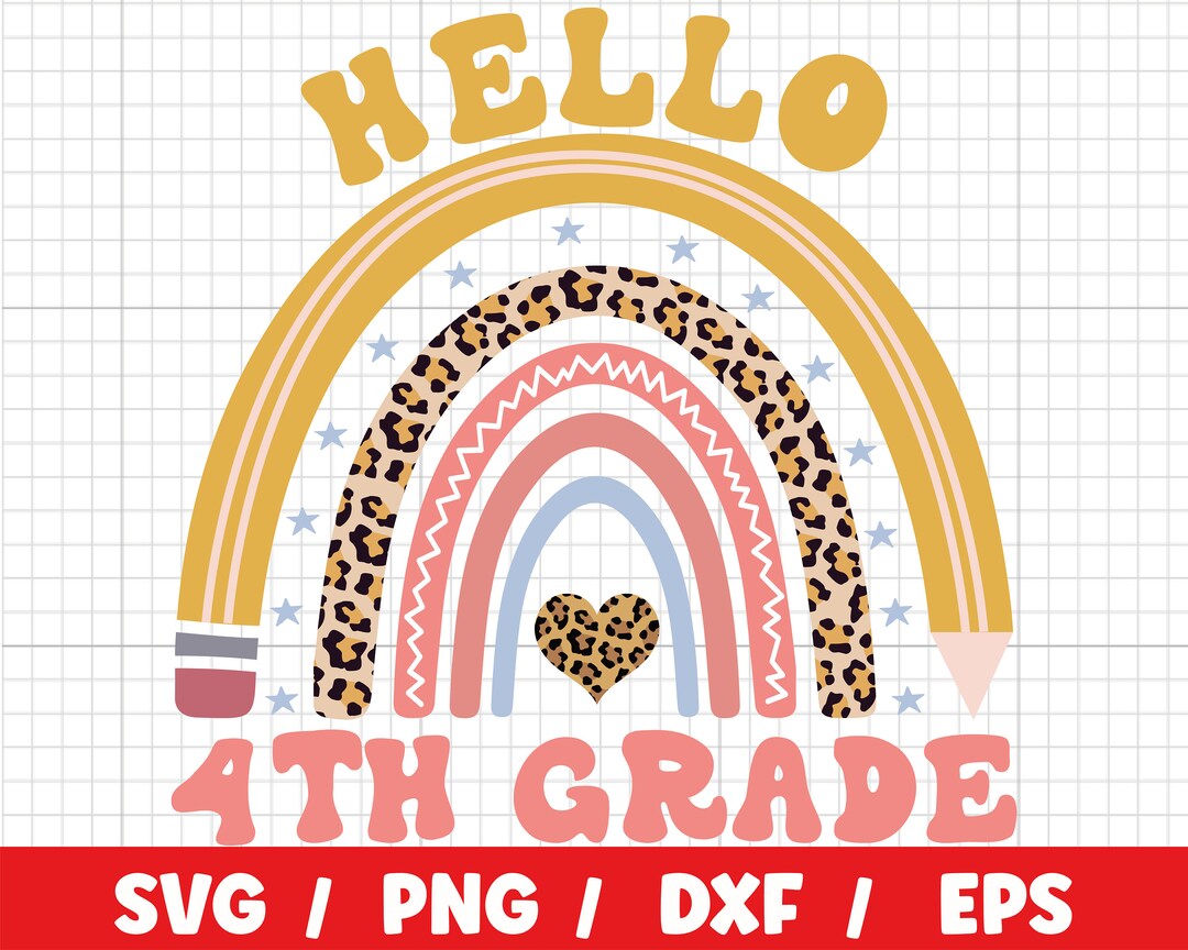 Hello 4th Grade SVG, Back to School SVG, Fourth Grade Teacher Svg ...